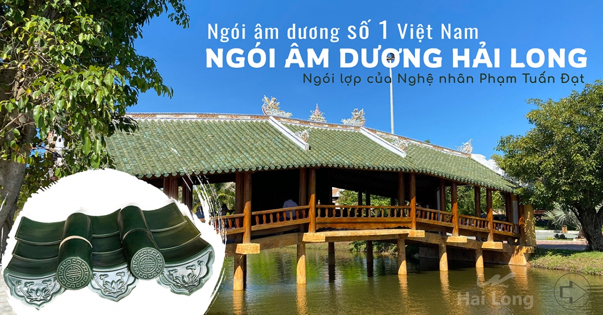 ngói âm dương số 1 Việt Nam - Ngói âm dương Bát Tràng