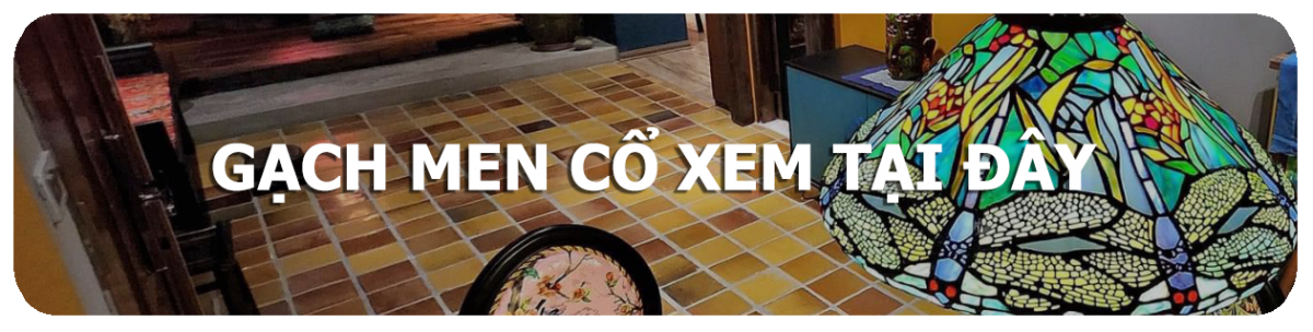 gạch men cổ xem tại đây